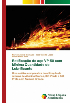 Retificação do aço VP-50 com Mínima Quantidade de Lubrificante
