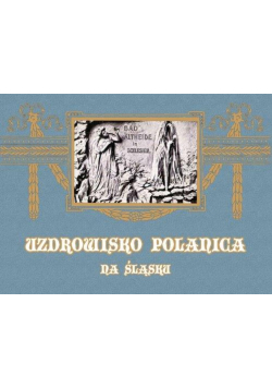 Uzdrowisko Polanica na Śląsku NOwa