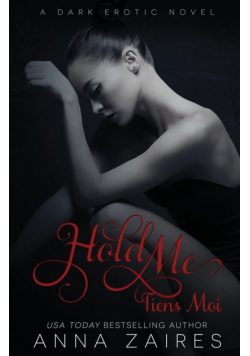 Hold Me - Tiens Moi