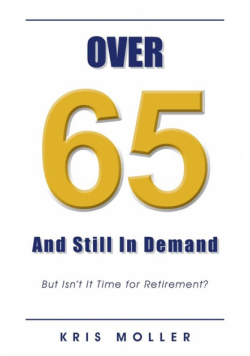 Over 65 and Still in Demand