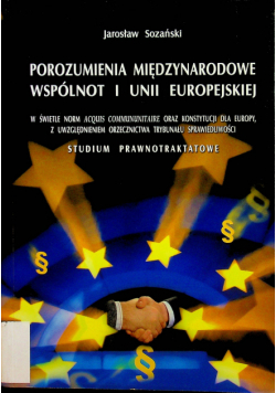Porozumienia międzynarodowe wspólnot i Unii  Europejskiej