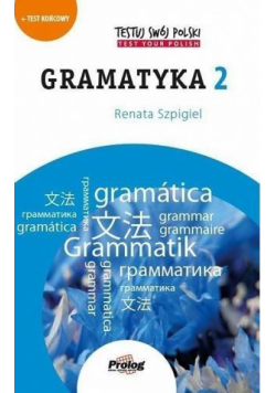 TESTUJ SWÓJ POLSKI Gramatyka 2