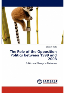 The Role of the Opposition Politics between 1999 and 2008