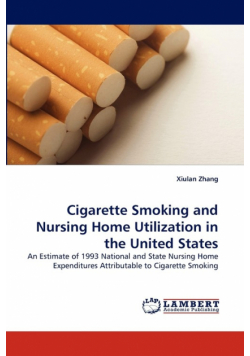 Cigarette Smoking and Nursing Home Utilization in the United States