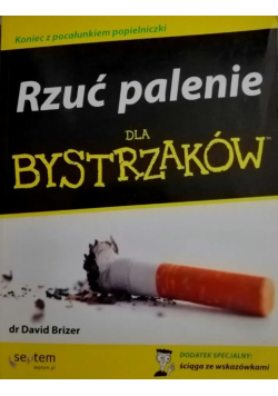 Rzuć palenie dla bystrzaków