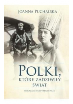 Polki które zadziwiły świat