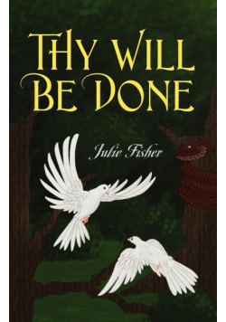 Thy Will Be Done