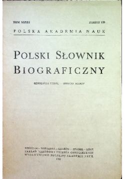 Polski Słownik Biograficzny tom 129 tom XXXI 2
