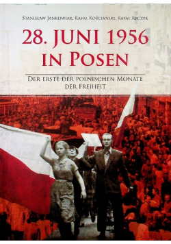 28 Juni 1956 in Posen