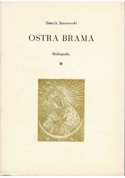 Ostra Brama Bibliografia
