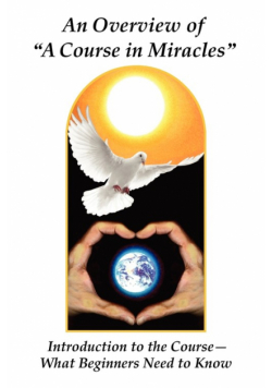 An Overview of a Course in Miracles