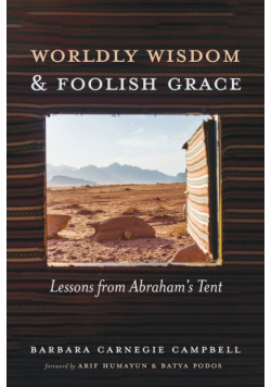 Worldly Wisdom and Foolish Grace