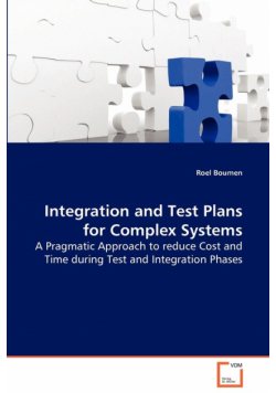 Integration and Test Plans for Complex Systems