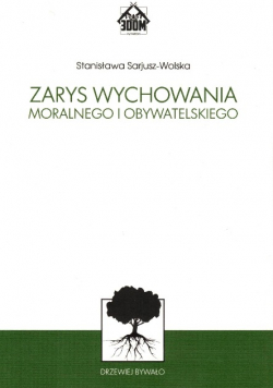 Zarys wychowania moralnego i obywatelskiego