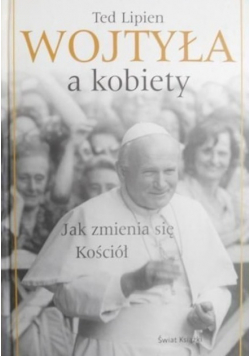 Wojtyła a kobiety