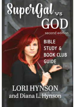 SuperGal vs. GOD Bible Study and Book Club Guide