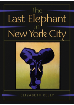 The Last Elephant in New York City
