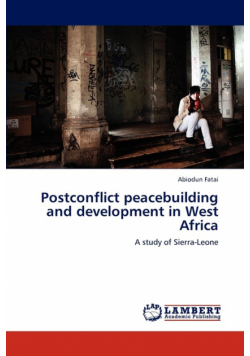Postconflict peacebuilding and development in West Africa