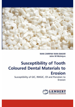 Susceptibility of Tooth Coloured Dental Materials to Erosion