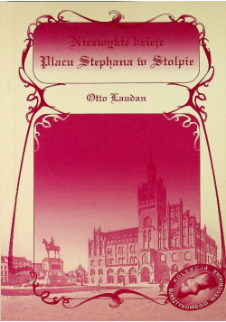 Niezwykłe dzieje Placu Stephana w Stolpie