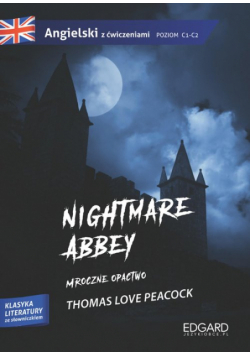 Nightmare Abbey. Adaptacja klasyki z ćwiczeniami
