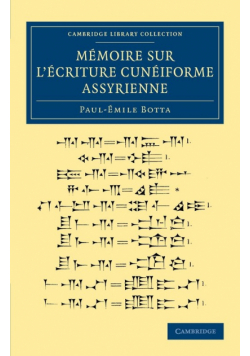 Memoire Sur L'Ecriture Cuneiforme Assyrienne