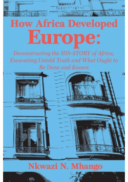 How Africa Developed Europe