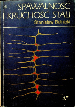 Spawalność i kruchość stali