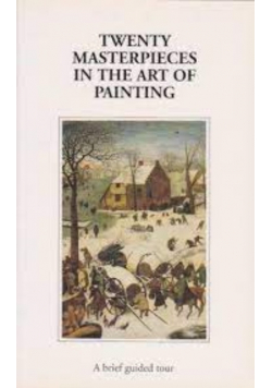 Twenty Masterpieces in the Art of Painting