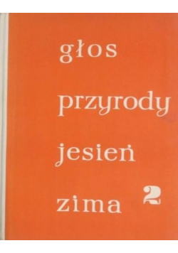 Głos przyrody jesień zima