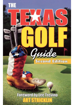 Texas Golf Guide, 2nd Edition