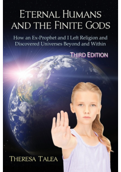Eternal Humans and the Finite Gods
