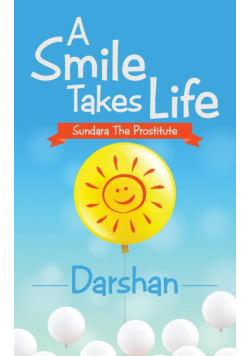 A Smile Takes Life
