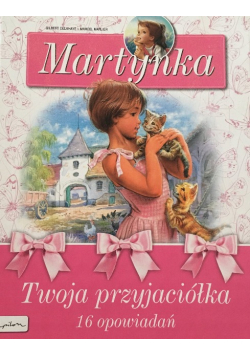 Martynka Twoja przyjaciółka