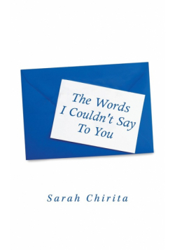 The Words I Couldn't Say to You