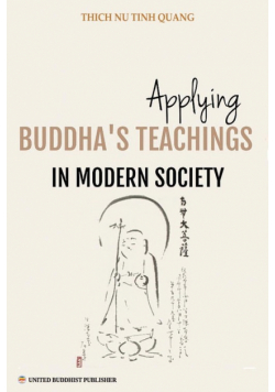 Applying Buddha's Teachings in Modern Society