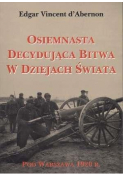 Osiemnasta decydująca bitwa w dziejach świata