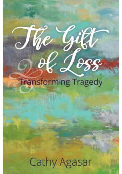 The Gift of Loss