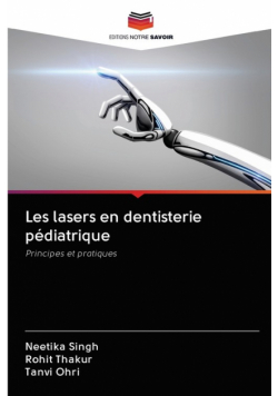 Les lasers en dentisterie pédiatrique