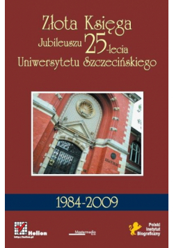 Złota Księga jubileuszu 25 lecia Uniwersytetu Szczecińskiego