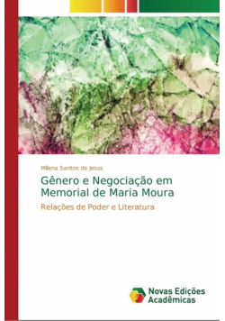 Gênero e Negociação em Memorial de Maria Moura