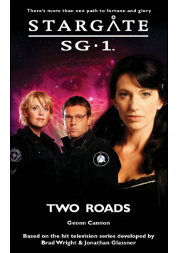 STARGATE SG-1 Two Roads