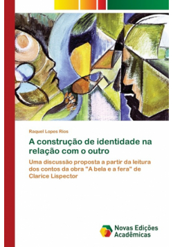 A construção de identidade na relação com o outro