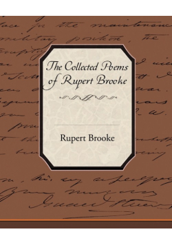 The Collected Poems of Rupert Brooke