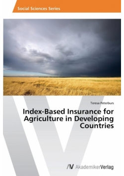 Index-Based Insurance for Agriculture in Developing Countries