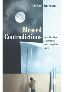 Blessed Contradictions