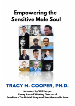 Empowering The Sensitive Male Soul