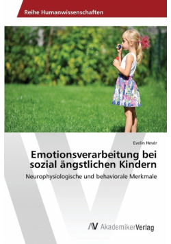 Emotionsverarbeitung bei sozial ängstlichen Kindern
