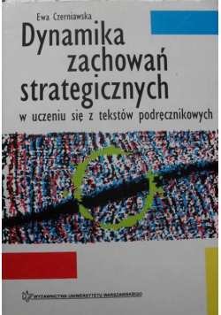 Dynamika zachowań strategicznych w uczeniu się z tekstów podręcznikowych
