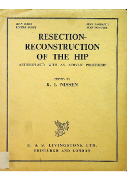 Resection reconstruction of the hip